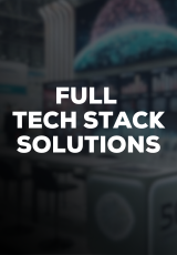 Full Tech Stack Solutions