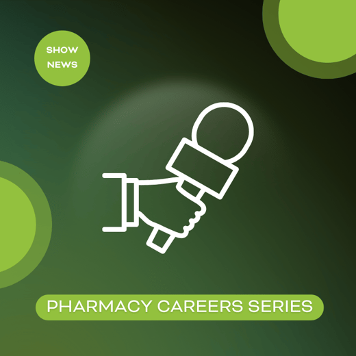 Pharmacy Careers Series